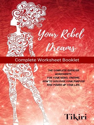 cover image of Worksheets for Your Rebel Dreams